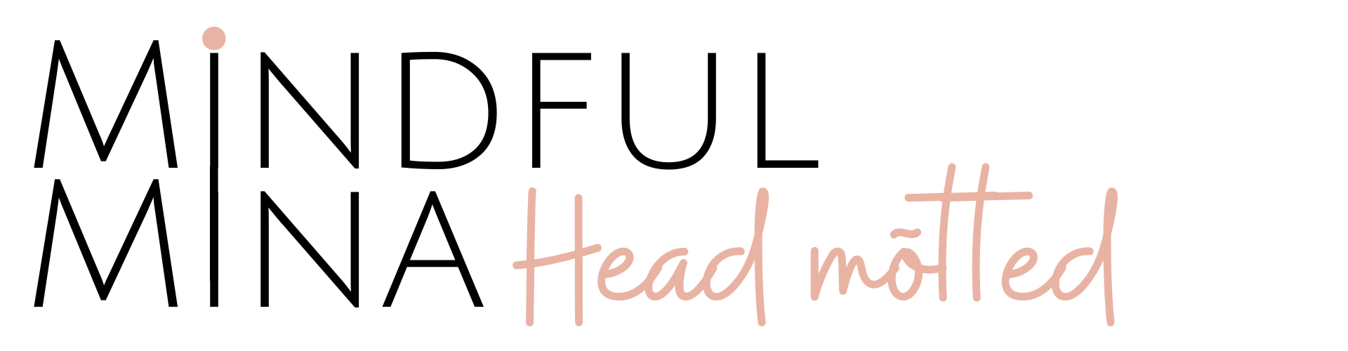 Mindful MINA