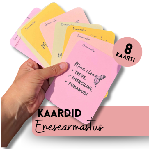 Kaardid Enesearmastus, head mõtted, positiivne mõtteviis